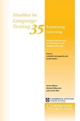 Examining Listening: Research and Practice in Assessing Second Language Listening - cover