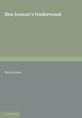 Ben Jonson's Underwoods - Ben Jonson - cover