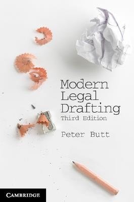 Modern Legal Drafting: A Guide to Using Clearer Language - Peter Butt - cover