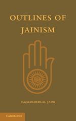 Outlines of Jainism