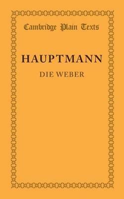 Die Weber: Schauspiel aus den Vierziger Jahren - Gerhart Hauptmann - cover