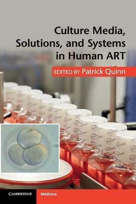 Culture Media, Solutions, and Systems in Human ART - cover