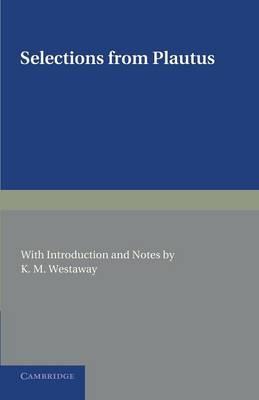 Selections from Plautus: With Introduction and Notes - Plautus - cover