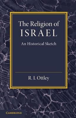 The Religion of Israel: A Historical Sketch - R. L. Ottley - cover