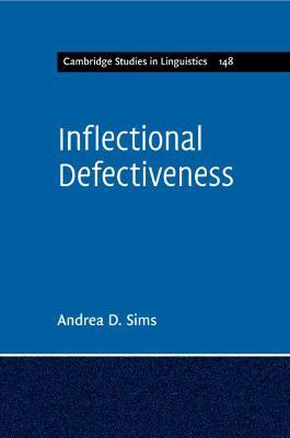 Inflectional Defectiveness - Andrea D. Sims - cover
