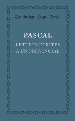 Lettres ecrites a un provincial: (I, IV, V, XIII) - Blaise Pascal - cover