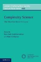 Complexity Science: The Warwick Master's Course - cover