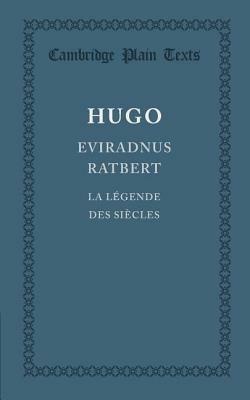 Eviradnus Ratbert: La legende des siecles - Victor Hugo - cover