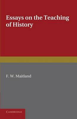 Essays on the Teaching of History - cover