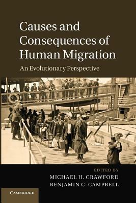 Causes and Consequences of Human Migration: An Evolutionary Perspective - cover