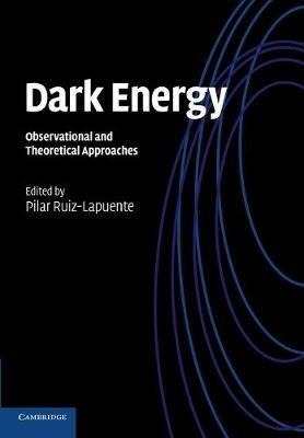 Dark Energy: Observational and Theoretical Approaches - cover