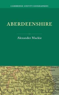 Aberdeenshire - Alexander Mackie - cover