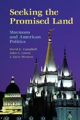Seeking the Promised Land - David E. Campbell,John C. Green,J. Quin Monson - cover