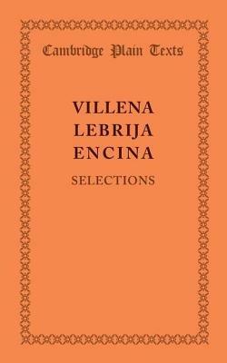 Selections - Enrique de Villena,Antonio de Lebrija,Juan del Encina - cover