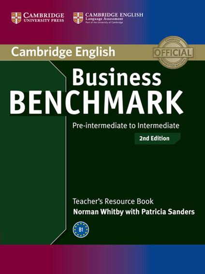 Business Benchmark Pre-intermediate to Intermediate BULATS and Business Preliminary Teacher's Resource Book - Norman Whitby - cover
