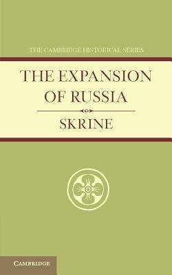 The Expansion of Russia - Francis Henry Skrine - cover