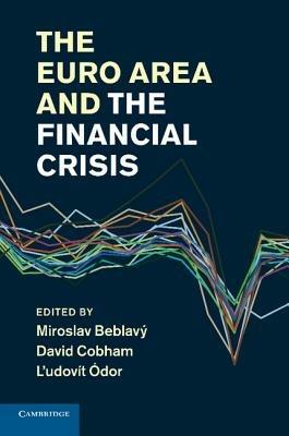 The Euro Area and the Financial Crisis - cover