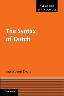 The Syntax of Dutch - Jan-Wouter Zwart - cover