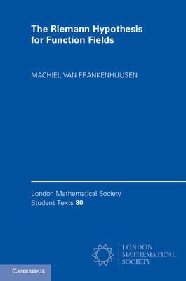 The Riemann Hypothesis for Function Fields: Frobenius Flow and Shift Operators - Machiel van Frankenhuijsen - cover