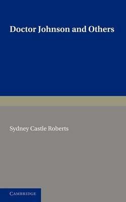 Doctor Johnson and Others - S. C. Roberts - cover