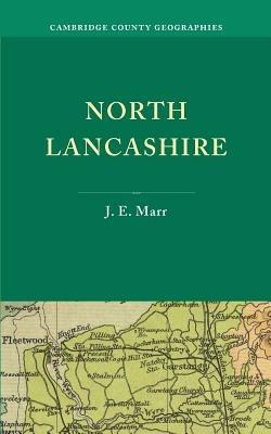 North Lancashire - J. E. Marr - cover