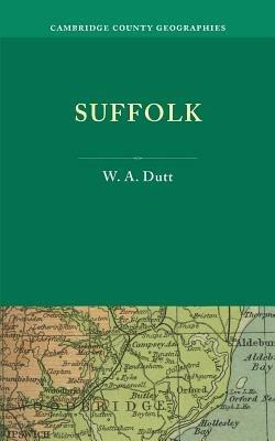 Suffolk - W. A. Dutt - cover