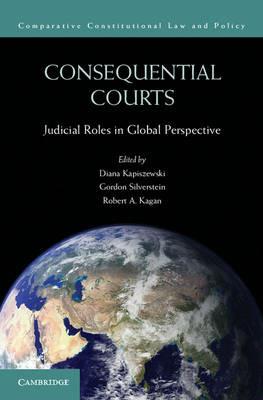 Consequential Courts: Judicial Roles in Global Perspective - cover