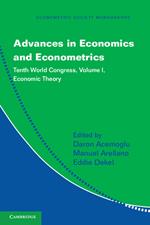Advances in Economics and Econometrics: Volume 1, Economic Theory