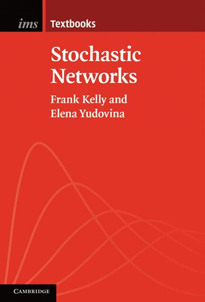 Stochastic Networks