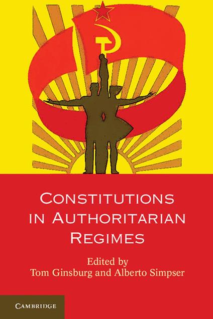 Constitutions in Authoritarian Regimes