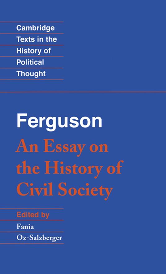 Ferguson: An Essay on the History of Civil Society