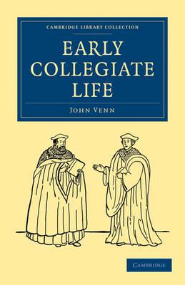 Early Collegiate Life - John Venn - cover