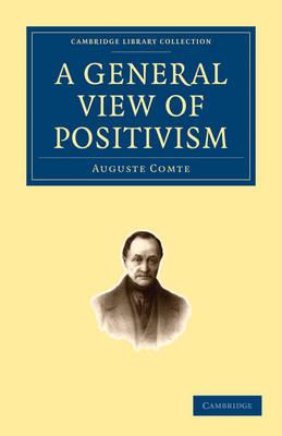 A General View of Positivism - Auguste Comte - cover
