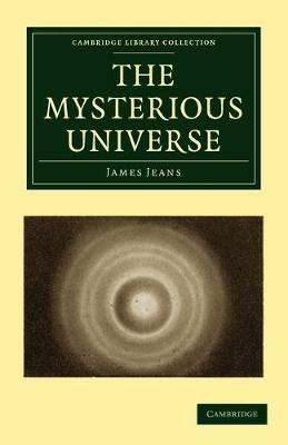 The Mysterious Universe - James Jeans - cover