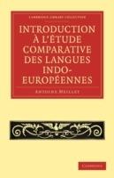 Introduction a l'etude comparative des langues indo-europeennes - Antoine Meillet - cover