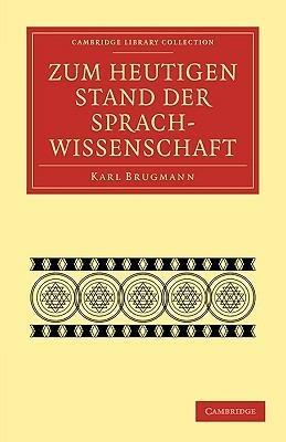 Zum heutigen Stand der Sprachwissenschaft - Karl Brugmann - cover