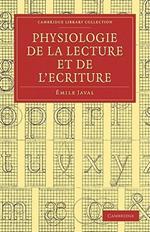 Physiologie de la lecture et de l'ecriture