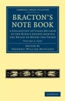 Bracton’s Note Book: A Collection of Cases Decided in the King’s Courts during the Reign of Henry the Third - Henry de Bracton - cover
