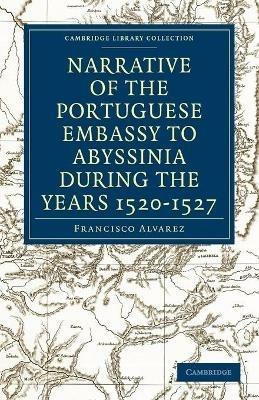 Narrative of the Portuguese Embassy to Abyssinia During the Years 1520-1527 - Francisco Alvarez - cover