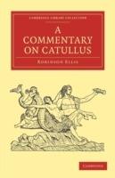 A Commentary on Catullus - Robinson Ellis - cover