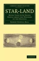 Star-Land: Being Talks with Young People about the Wonders of the Heavens - Robert Stawell Ball - cover