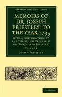 Memoirs of Dr. Joseph Priestley - Joseph Priestley,Thomas Cooper - cover
