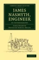 James Nasmyth, Engineer: An Autobiography - James Nasmyth - cover