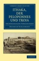 Ithaka, der Peloponnes und Troja: Archaologische Forschungen - Heinrich Schliemann - cover