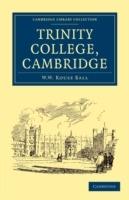 Trinity College, Cambridge - W. W. Rouse Ball - cover