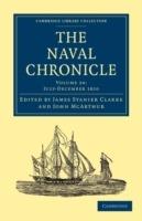The Naval Chronicle: Volume 24, July-December 1810: Containing a General and Biographical History of the Royal Navy of the United Kingdom with a Variety of Original Papers on Nautical Subjects - cover