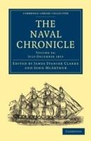The Naval Chronicle: Volume 34, July-December 1815: Containing a General and Biographical History of the Royal Navy of the United Kingdom with a Variety of Original Papers on Nautical Subjects - cover