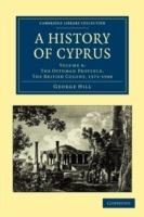 A History of Cyprus - George Hill - cover