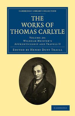 The Works of Thomas Carlyle - Thomas Carlyle,Johann Wolfgang von Goethe - cover