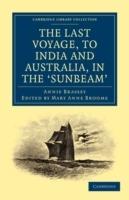 The Last Voyage, to India and Australia, in the Sunbeam - Annie Brassey - cover